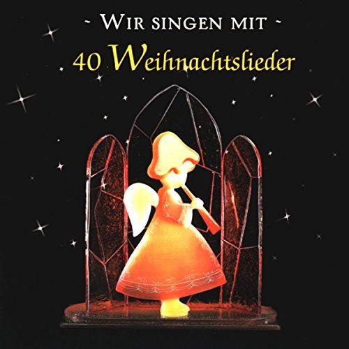 Wir singen mit - 40 Weihnachtslieder Various Artists
