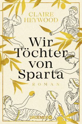 Wir Töchter von Sparta Droemer/Knaur
