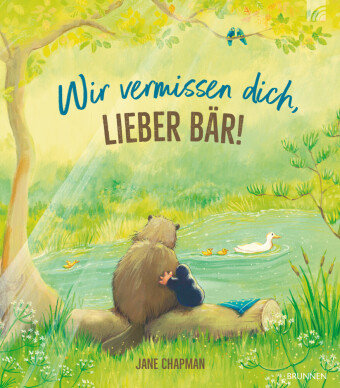 Wir vermissen dich, lieber Bär! Brunnen-Verlag, Gießen