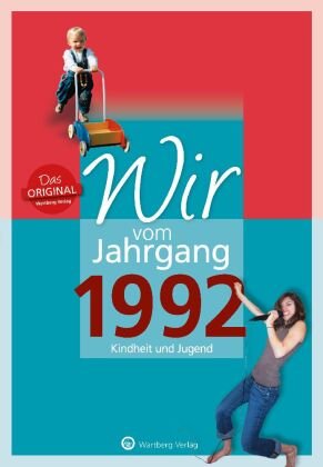 Wir vom Jahrgang 1992 - Kindheit und Jugend: 30. Geburtstag Wartberg