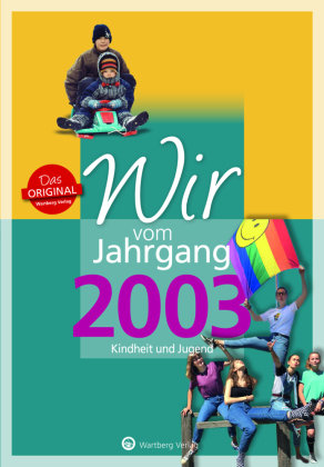 Wir vom Jahrgang 2003 - Kindheit und Jugend: 20. Geburtstag Wartberg