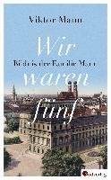 Wir waren fünf Mann Viktor