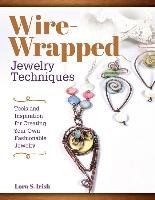 Wire Wrap Jewelry Techniques Irish Lora S.
