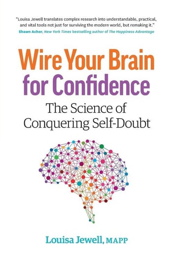Wire Your Brain for Confidence Jewell Louisa