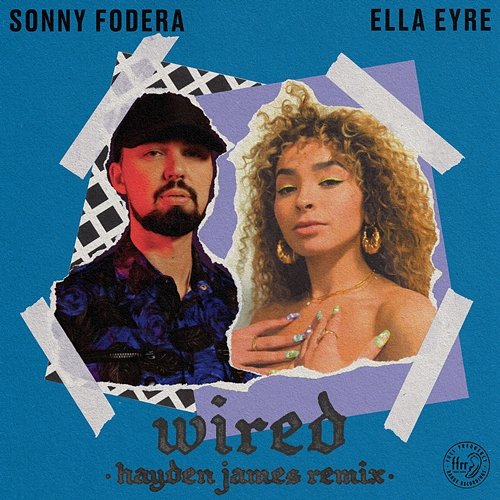 Wired Sonny Fodera & Ella Eyre