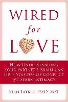 Wired for Love Tatkin Stan