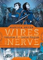 Wires and Nerve 02: Gone Rogue Meyer Marissa