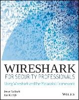 Wireshark for Security Professionals Bullock Jessey, Parker Jeff T.