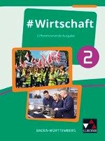 #Wirtschaft 2 Lehrbuch Baden-Württemberg Benz Florian, Kirsamer Sandra, Metzger Kai