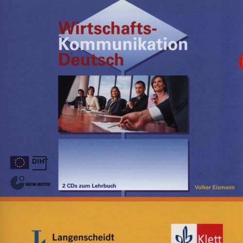 Wirtschafts-kommunikation Deutsch Opracowanie zbiorowe