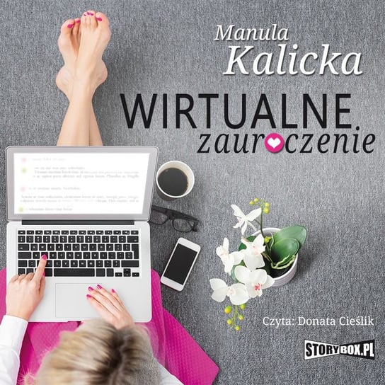 Wirtualne zauroczenie - audiobook Kalicka Manula