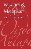 Wisdom & Metaphor Zwicky Jan