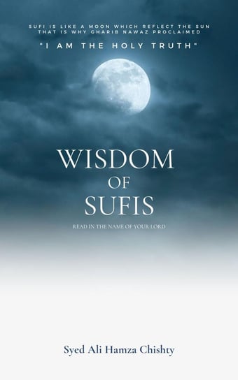 Wisdom of Sufis Syed Ali