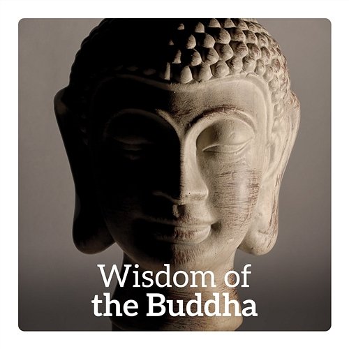 Wisdom of the Buddha – Development of Good Will, Compassion, Joy and Serenity Buddha Music Sanctuary