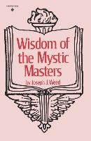 Wisdom of the Mystic Masters Weed Joseph J.