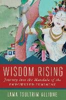 Wisdom Rising Allione Lama Tsultrim