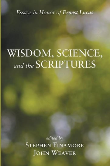 Wisdom, Science, and the Scriptures Null