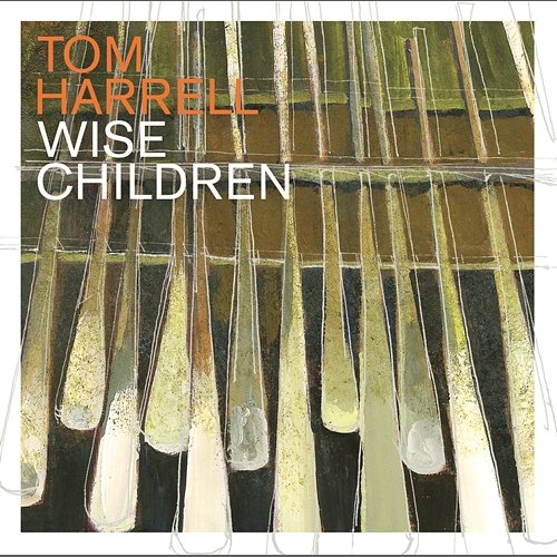 Wise Children Tom Harrell
