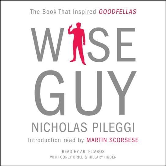 Wiseguy - audiobook Scorsese Martin, Huber Hillary, Brill Corey, Pileggi Nicholas