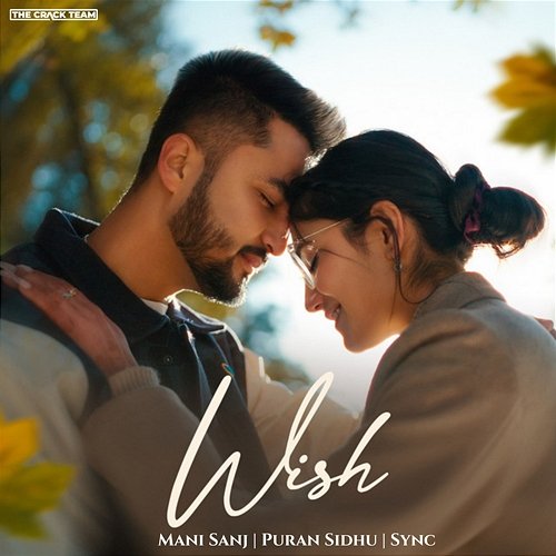 Wish Puran Sidhu & Sync, Mani Sanj