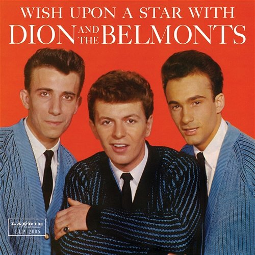 Wish Upon A Star Dion & The Belmonts