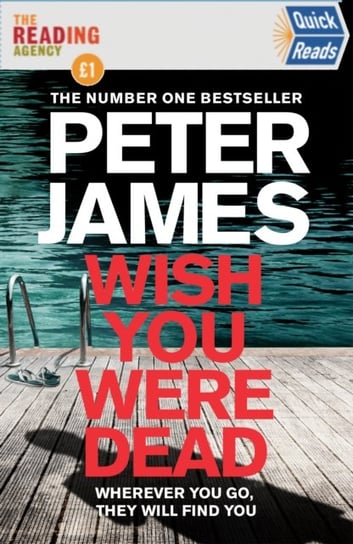 Wish You Were Dead: Quick Reads 2021 James Peter