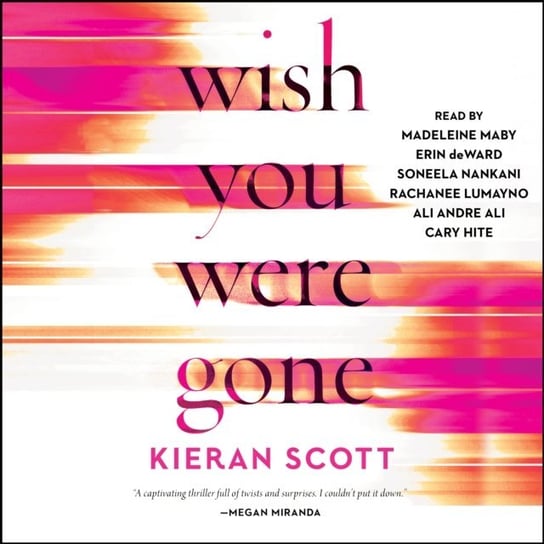 Wish You Were Gone Scott Kieran