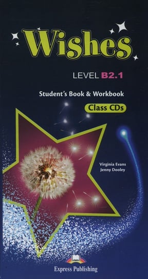 Wishes B2.1. Student's Book and Workbook Evans Virginia, Dooley Jenny