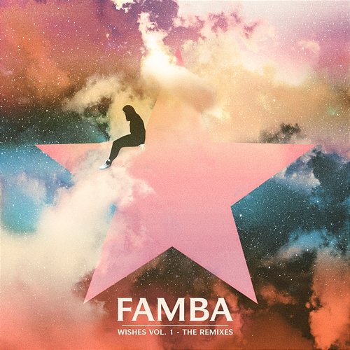 Wishes Vol. 1 - The Remixes Famba