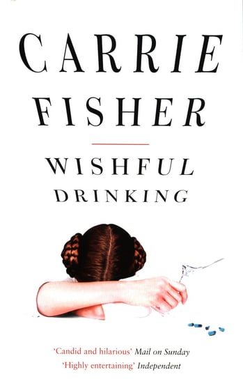 Wishful Drinking Fisher Carrie