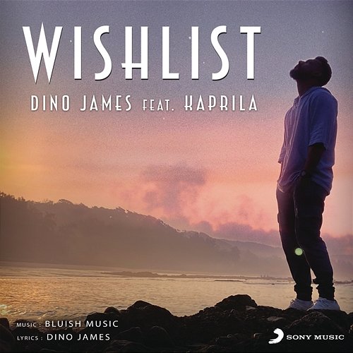 Wishlist Dino James feat. Kaprila