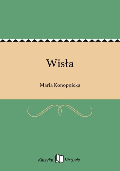 Wisła Konopnicka Maria