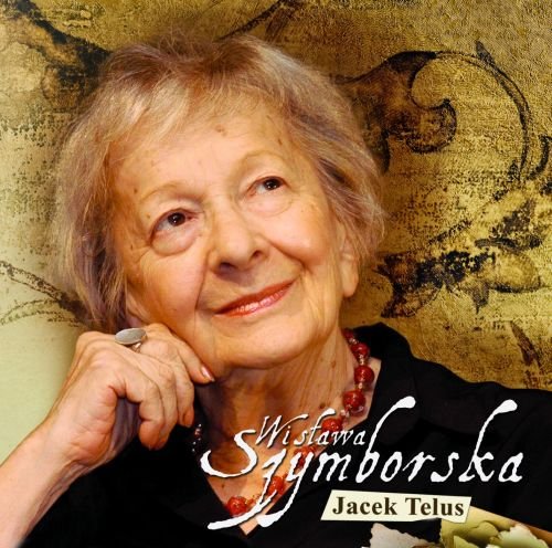 Wisława Szymborska Telus Jacek