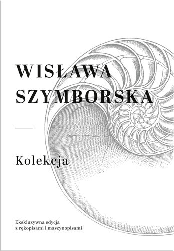 Wisława Szymborska. Kolekcja Szymborska Wisława