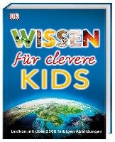 Wissen für clevere Kids Dorling Kindersley Verlag, Dorling Kindersley