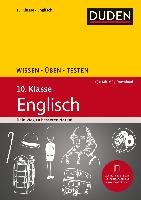 Wissen - Üben - Testen: Englisch 10. Klasse Steinhauer Anja, Schomber Annette