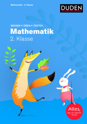 Wissen - Üben - Testen: Mathematik 2. Klasse Duden / Bibliographisches Institut