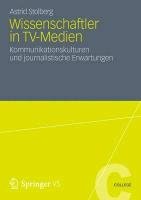 Wissenschaftler in TV-Medien Stolberg Astrid