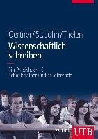 Wissenschaftlich Schreiben John Ilona, Thelen Gabriele, Oertner Monika