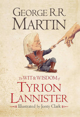 Wit and Wisdom of Tyrion Lannister Martin George R. R.