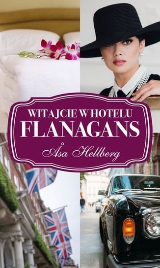 Witajcie w hotelu Flanagans Hellberg Asa