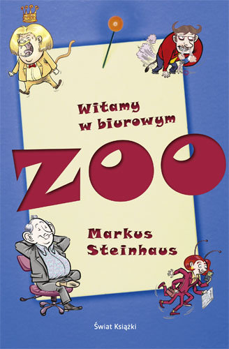 Witamy w Biurowym Zoo Steinhaus Markus