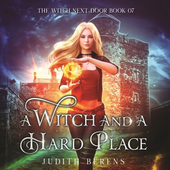 Witch and a Hard Place Judith Berens, Martha Carr, Anderle Michael, Ricardo Hallie