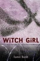 Witch Girl Bush Tanvi