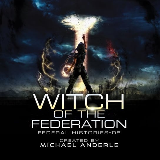 Witch Of The Federation. Part 5 Anderle Michael, Vilinsky Jesse