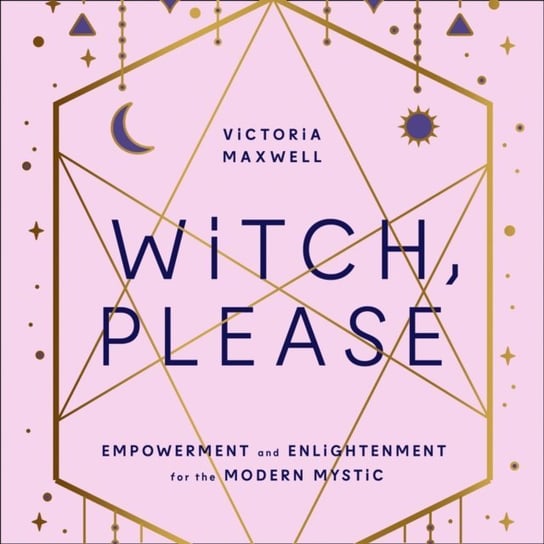 Witch, Please Maxwell Victoria