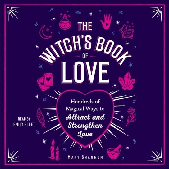 Witch's Book of Love Shannon Mary