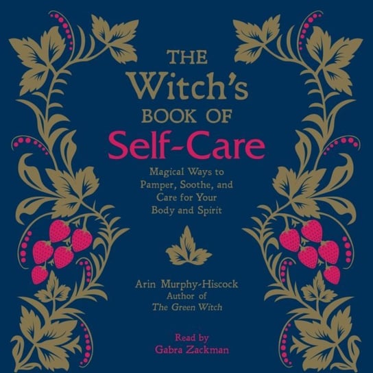 Witch's Book of Self-Care - audiobook Murphy-Hiscock Arin