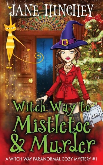 Witch Way to Murder & Mayhem Hinchey Jane