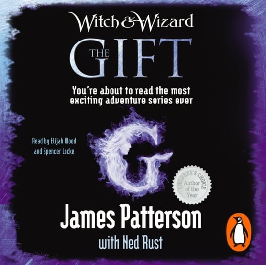 Witch & Wizard: The Gift Patterson James